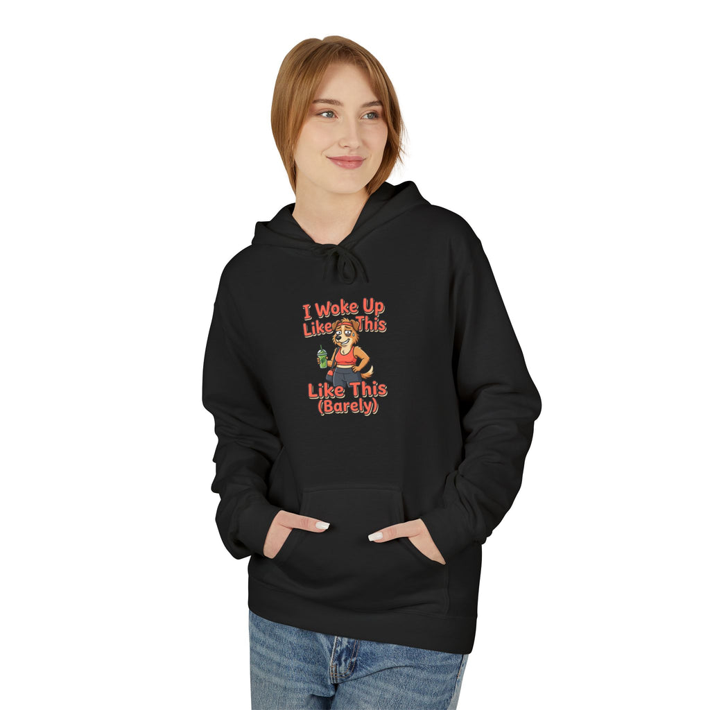 I Woke Up Like This (Barely) Hoodie — Funny Morning Dog Cartoon Hoodie
