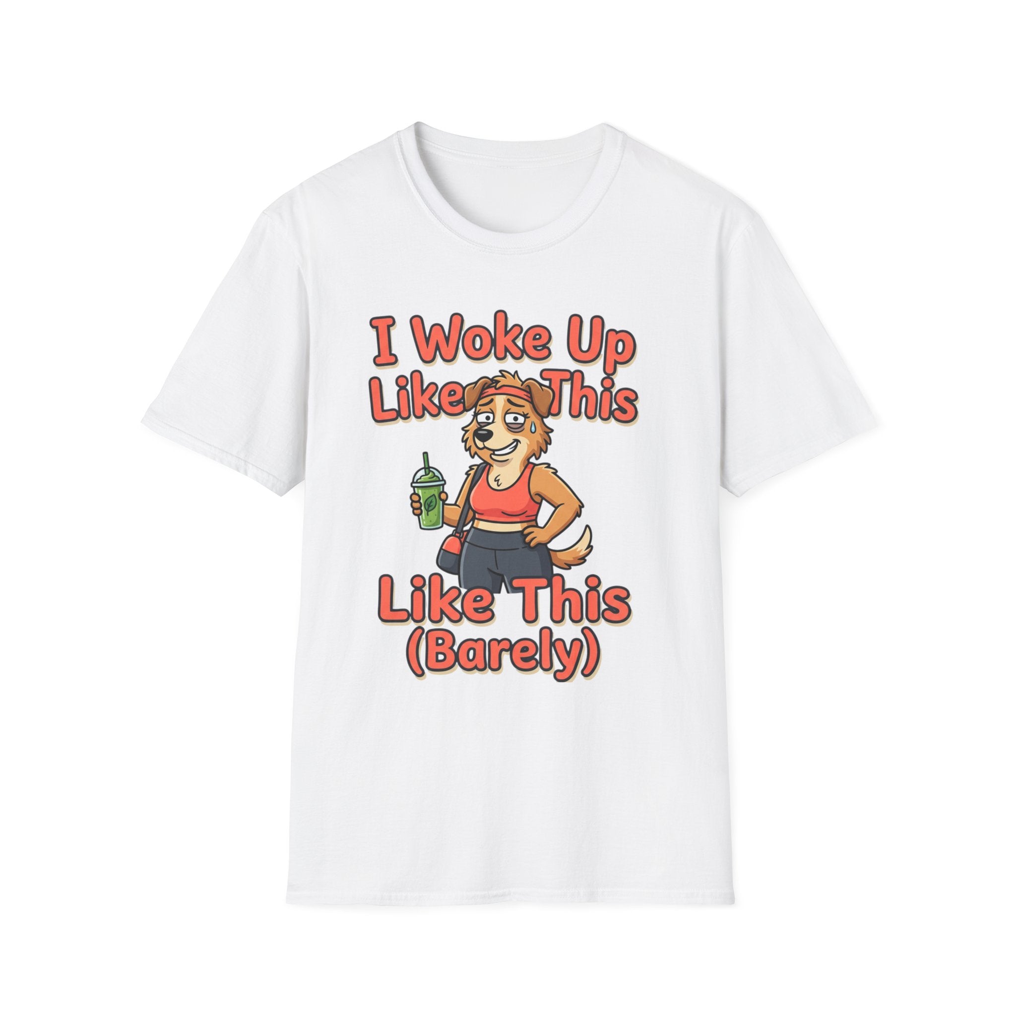 I Woke Up Like This (Barely) T-Shirt — Funny Morning Dog Cartoon Tee